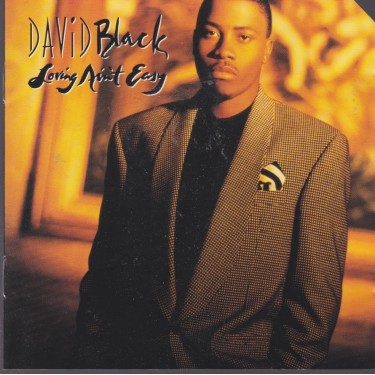 BLACK DAVID - LOVING AIN’T EASY