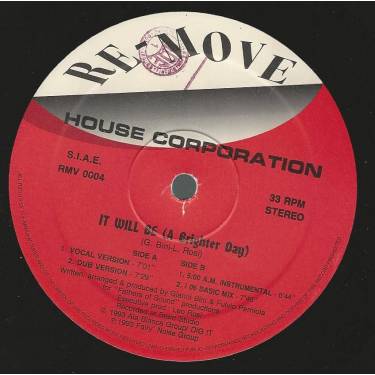 HOUSE CORPORATION - IT WILL BE ( A BRIGHTER DAY ) ( VOCAL - DUB - 5:00 A.M. INSTRUMENTAL - I 06 BASIC MIX )