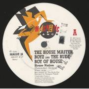 HOUSE MASTER BOYZ THE AND THE RUDE BOY OF HOUSE - HOUSE NATION ( EXTENDED REMIX. - FULL REMIX )