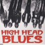 BLACK CROWES THE - HIGH HEAD BLUES + 2