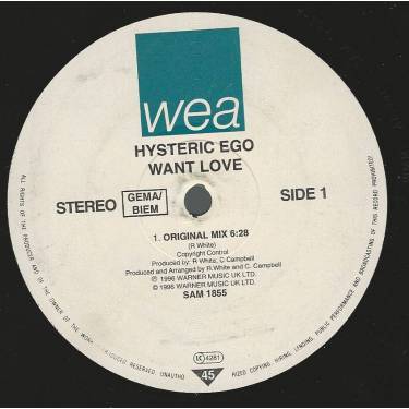 HYSTERIC EGO - WANT LOVE ( ORIGINAL MIX - TRIBAL MIX )