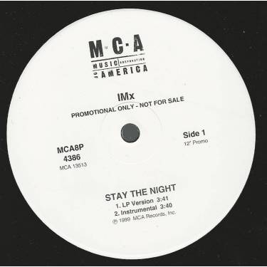 IMX - PROMO - STAY THE NIGHT ( LP VERSION - INSTR - ACAPPELLA )
