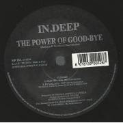 INDEEP - THE POWER OF GOOD-BYE ( CLUB MIX - HYMALAYA - INSTINCTIVE MIX - EDIT MIX )