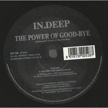 INDEEP - THE POWER OF GOOD-BYE ( CLUB MIX - HYMALAYA - INSTINCTIVE MIX - EDIT MIX )