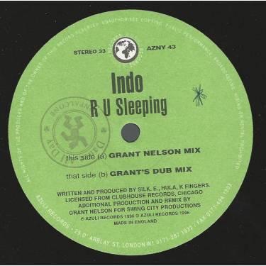 INDO  - R U SLEEPING ( GRANT NELSON MIX - GRANT'S DUB MIX )