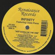 INFINITY feat LIZZIE PEREZ - NOT GONNA BE THE ONE ( SATIN LATIN CLUB - POWER RADIO - LA CASA MIX - BONUS BEATS - ACAPPELLA )