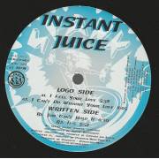 INSTANT JUICE - I FEEL YOUR LOVE / I CAN'T DO WITHOUT YOUR LOVE / JIMI CAN'T HOLD IT / IT-S