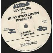 INVASION OF THE BEAT SNATCHERS - PROJECT II ( FREAK IT - GOTTA BITCH - BABYYYY - DI DA - RHYTHM NIGHT )