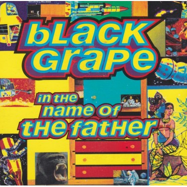 BLACK GRAPE - IN THE NAME OF THE FATHER + 2