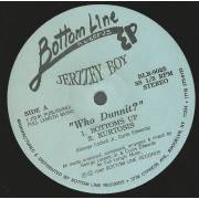 JERZZEY BOY - WHO DUNNIT ? ( BOTTOMS UP - KURTOSIS - MAAD BIZZY - PICK IT )