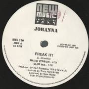 JOHANNA - FREAK IT ( RADIO VERSION - CLUB MIX - STREET SCENE - INSTR )