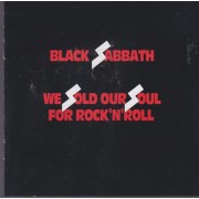 BLACK SABBATH - WE SOLD OUR SOUL TO ROCK 'N ROLL