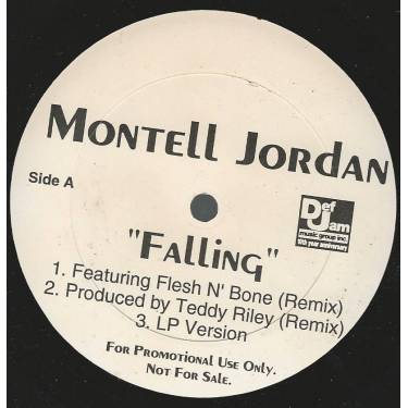 JORDAN MONTELL - PROMO - FALLING ( FEAT FLESH N' BONE - REMIX BY TEDDY RILEY - LP VERSION - INSTR - ACAPPELLA )