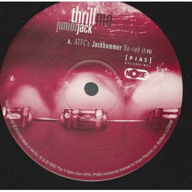 JUNIOR JACK - THRILL ME ( ATFC'S JACKHAMMER RE DUB - KID CREME MIX - KID NIGHTMARE MIX )