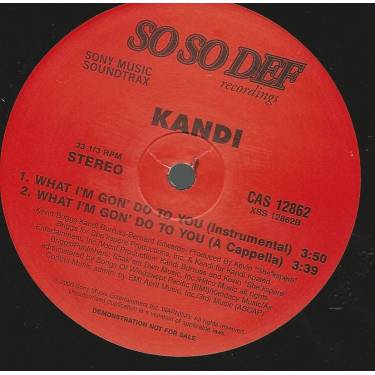 KANDI - PROMO - WHAT I'M GON' DO TO YOU ( RADIO EDIT - LP VERSION - INSTR - A CAPPELLA )