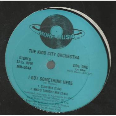 KIDD ORCHESTRA THE - I GOT SOMETHING HERE ( CLUB MIX - MKG'S TONIGHT ) / TONIGHT ( NEW YEAR DUB MIX - ACID MIX )