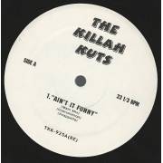 KILLAH KUTS THE ( VARIOUS ) - AIN'T IT FUNNY ( MAIN - INSTR - ACAPPELLA ) / RAISE UP / THE GREAT / LEGEND OF JIMMY BONES