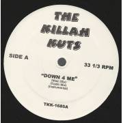 KILLAH KUTS THE ( VARIOUS ) - DOWN 4 ME / CRAZY IN LOVE