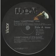 KING EVELYN " CHAMPAGNE " - I DON'T KNOW IF IT'S RIGHT / WE'RE GOING TO A PARTY