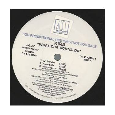 KIRA - PROMO - WHAT CHA GONNA DO / CLOSER ( LP VERSION - ACAPPELLA - INSTR )