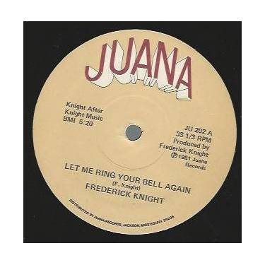 KNIGHT FREDERICK - LET ME RING YOUR BELL AGAIN / WHEN IT AIN'T RIGHT WITH MY BABY