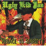 UGLY KID JOE - MENACE TO SOBRIETY