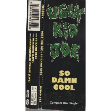 UGLY KID JOE - SO DAMN COOL + 2