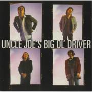 UNCLE JOE’S BIG OL’ DRIVER - UNCLE JOE’S BIG OL’ DRIVER