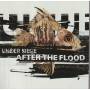 UNDER SIEGE - AFTER THE FLOOD