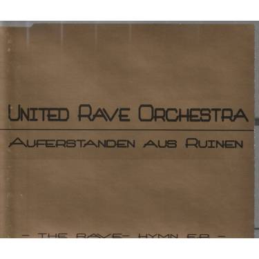 UNITED RAVE ORCHESTRA - THE RAVE HYMN E.P.