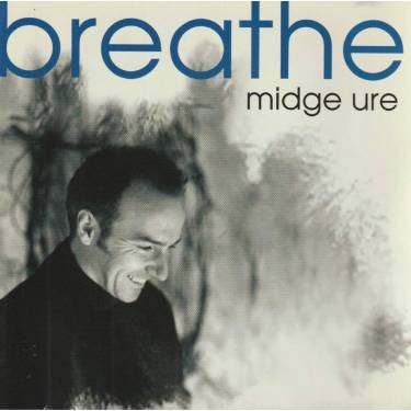 URE MIDGE - BREATHE