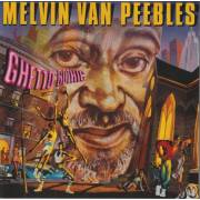 VAN PEEBLES MELVIN - GHETTO GHOTIC