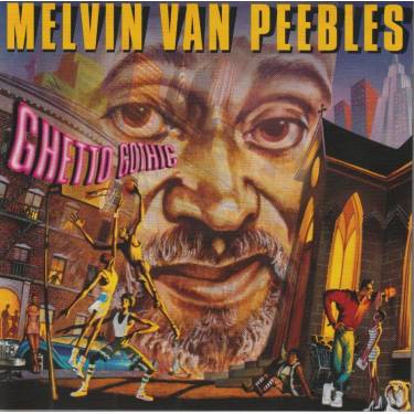 VAN PEEBLES MELVIN - GHETTO GHOTIC