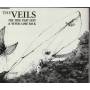 VEILS THE - THE TIDE THAT LEFT & NEVER CAME BACK + 2