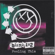 BLINK 182 - FEELING THIS +1