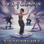 VENGABOYS - THE PLATINUM ALBUM