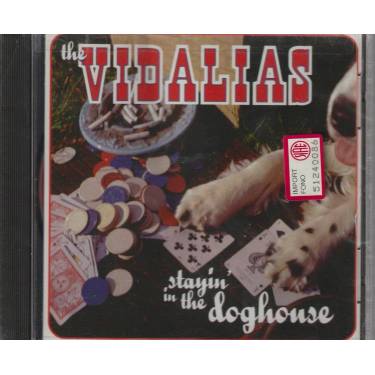 VIDALIAS THE - STAYIN IN THE DOGHOUSE