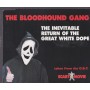 BLOODHOUNDGANG THE - THE INEVITABLE RETURN OF THE GREAT WHITE DOPE + 2