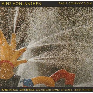 VONLANTHEN VINZ - PARIS CONNECTION