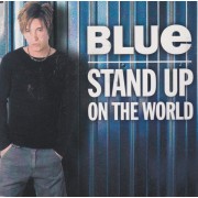 BLUE - STAND UP ON THE WORLD + 2