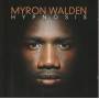 WALDEN MYRON - HYPNOSIS