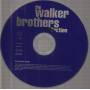 WALKER BROTHRS THE - COLLECTION