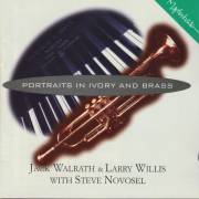 WALRATH JACK & LARRY WILLIS - PORTRAITS IN IVORY AND BRASS