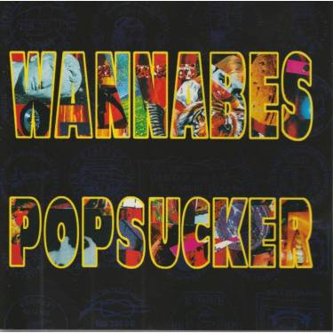 WANNABES - POPSUCKER