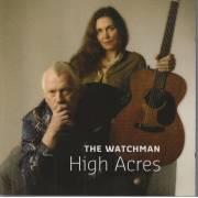 WATCHMAN THE - HIGH ACRES