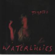 WATERLILLIES - TEMPTED