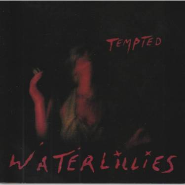 WATERLILLIES - TEMPTED