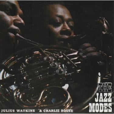 WATKINS JULIUS - CHARLIE ROUSE - JAZZ MODES