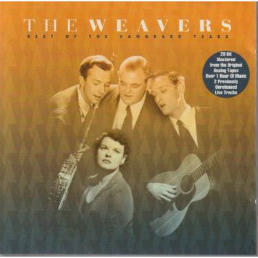 WEAVERS THE - BEST OF THE VANGUARD YEARS