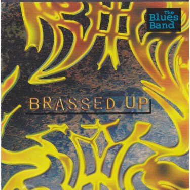 BLUES BAND THE - BRASSED UP